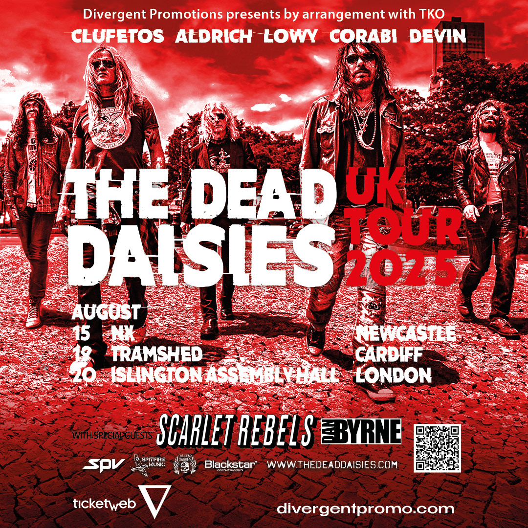 The Dead Daisies + Scarlet Rebels + Dan Byrne